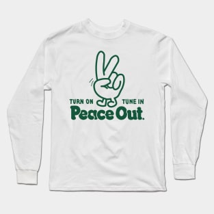 PEACE OUT Long Sleeve T-Shirt